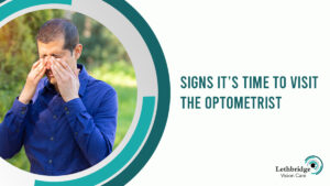 signs you should go to the optometrist